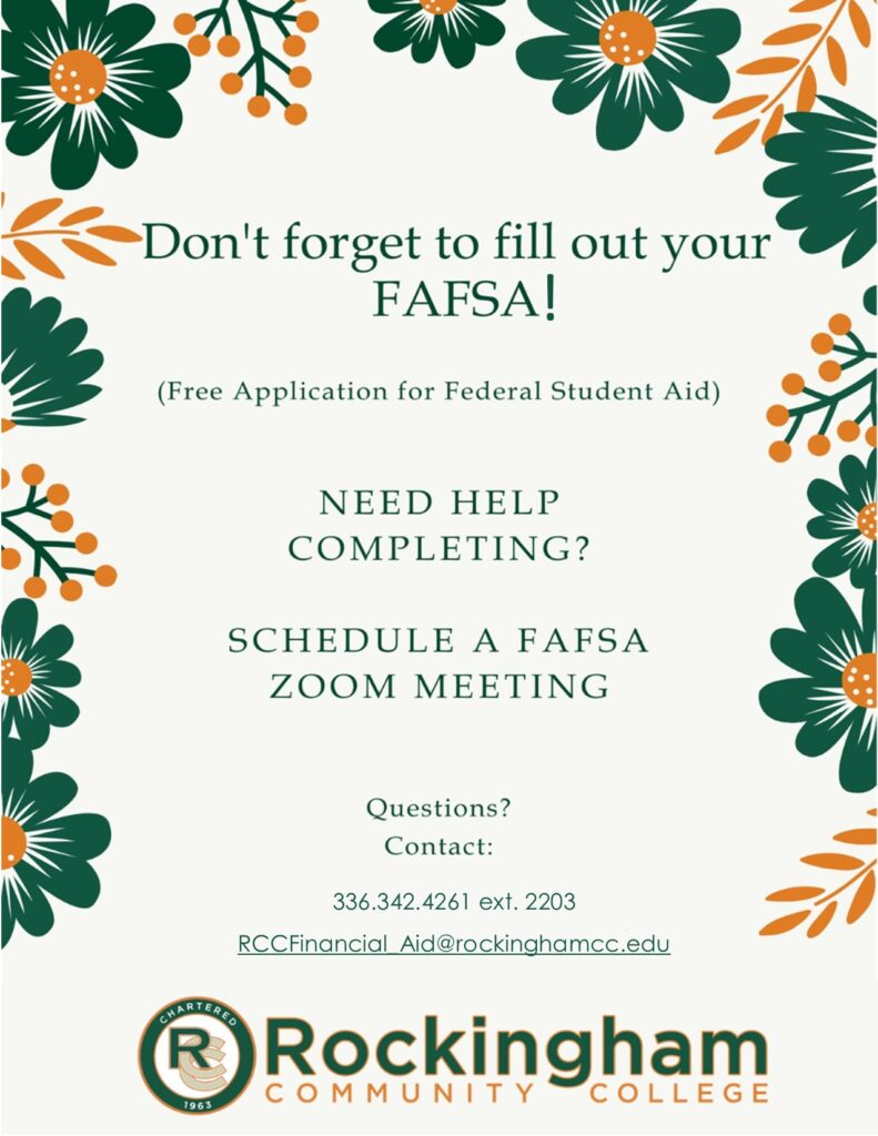 Don't forget to fill out your FAFSA! Need help?  Schedule a meeting: 336.342.4261 ext. 2203