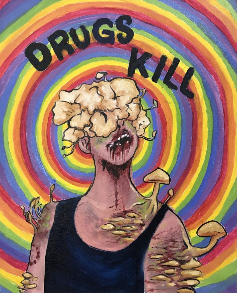 Regan Kunst, "Drugs Kill", oil on canvas, 16x20